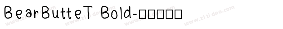 BearButteT Bold字体转换